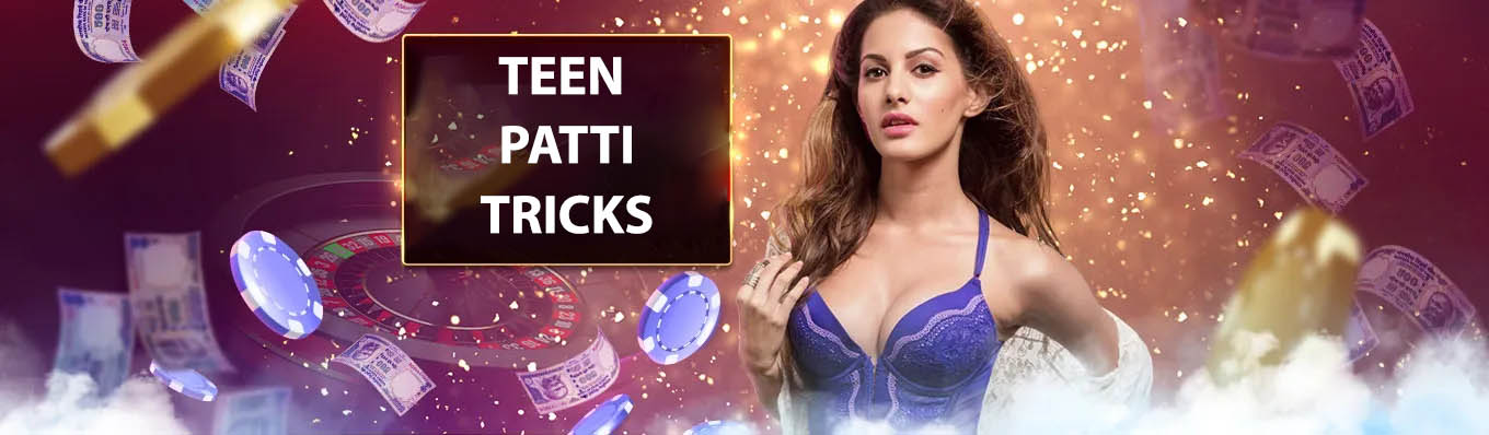 teen patti tricks